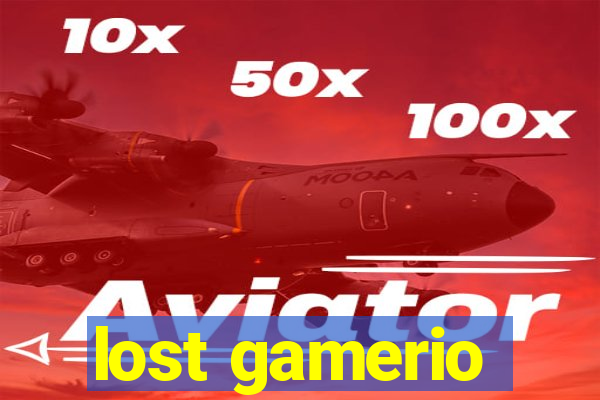 lost gamerio